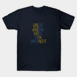 Great minds thinks different T-Shirt